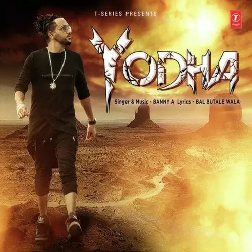 Yodha Banny A Mp3 Download Song - Mr-Punjab