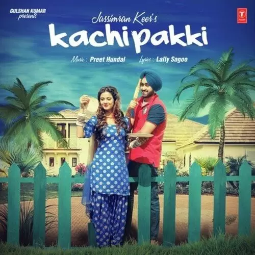 Kachi Pakki Jassimran Singh Keer Mp3 Download Song - Mr-Punjab