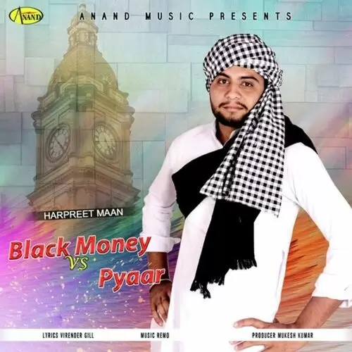 Black Money Vs Pyaar Harpreet Maan Mp3 Download Song - Mr-Punjab