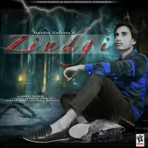 Zindgi Babbu Sahota Mp3 Download Song - Mr-Punjab