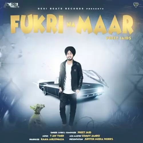 Fukri Na Maar Preet Jaid Mp3 Download Song - Mr-Punjab