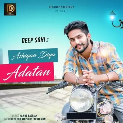 Ashiqan Diya Adatan Deep Sohi Mp3 Download Song - Mr-Punjab