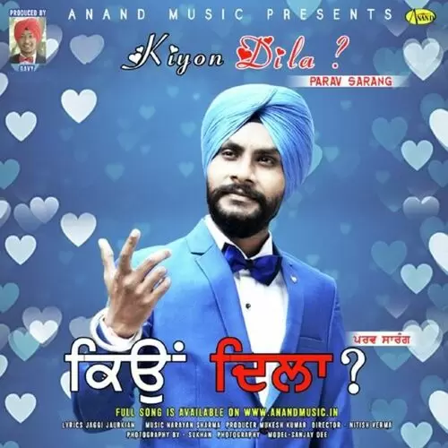 Kyon Dila Parav Sarang Mp3 Download Song - Mr-Punjab