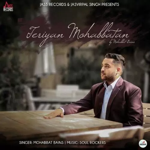 Teriyan Mohabbatan Mohabbat Bains Mp3 Download Song - Mr-Punjab