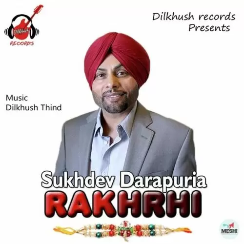 Rakhrhi Sukhdev Darapuria Mp3 Download Song - Mr-Punjab