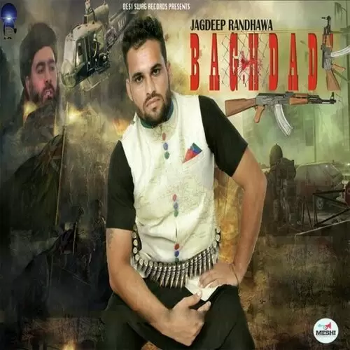 Baghdad Jagdeep Randhawa Mp3 Download Song - Mr-Punjab