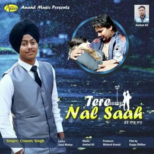 Tere Nal Saah Crowny Singh Mp3 Download Song - Mr-Punjab