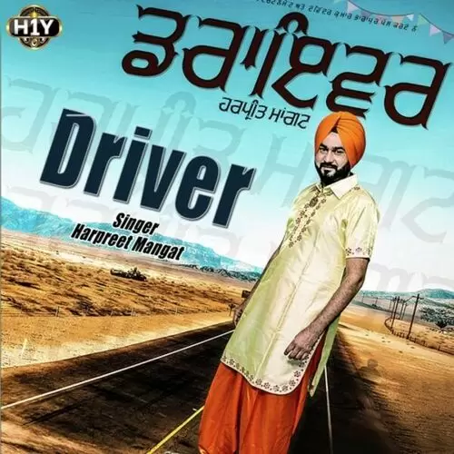 Driver Harpreet Mangat Mp3 Download Song - Mr-Punjab