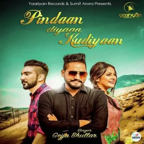 Pindaan Diyaan Kudiyaan Gejja Bhullar Mp3 Download Song - Mr-Punjab