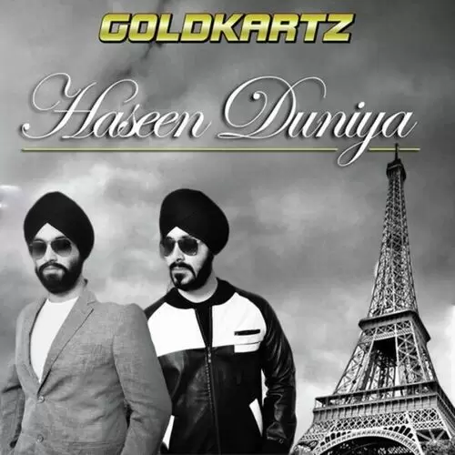 Haseen Duniya Goldkartz Mp3 Download Song - Mr-Punjab