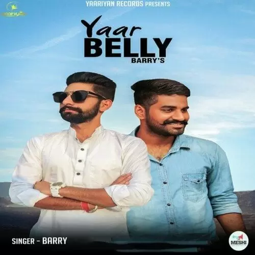 Yaar Belly Barry Chaudhary Mp3 Download Song - Mr-Punjab