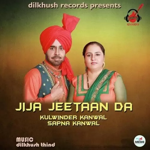 Jija Jeetaan Da Kulwinder Kanwal Mp3 Download Song - Mr-Punjab