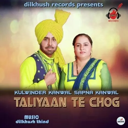 Taaliyan Te Chog Kulwinder Kanwal Mp3 Download Song - Mr-Punjab