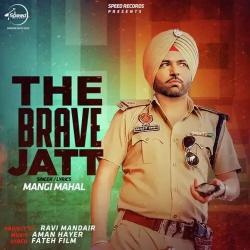 The Brave Jatt Mangi Mahal Mp3 Download Song - Mr-Punjab