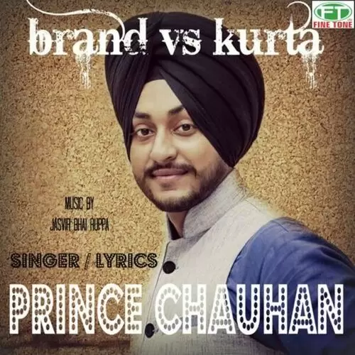 Brand Vs Kurta Prince Chauhan Mp3 Download Song - Mr-Punjab