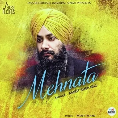 Mehnata Amrit Sher Gill Mp3 Download Song - Mr-Punjab