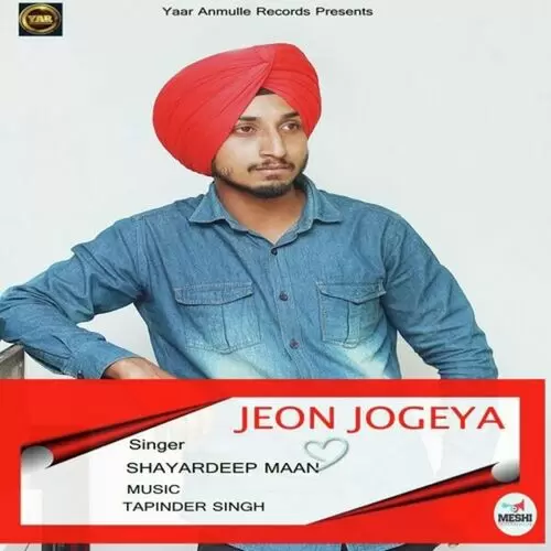 Jeon Jogeya Shayardeep Maan Mp3 Download Song - Mr-Punjab