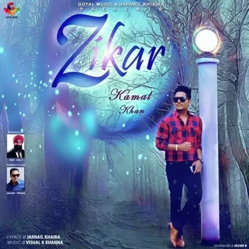 Zikar Kamal Khan Mp3 Download Song - Mr-Punjab