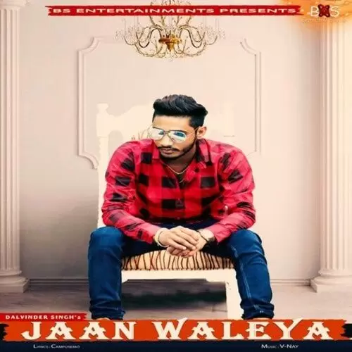 Jaan Waleya Dalvinder Singh Mp3 Download Song - Mr-Punjab