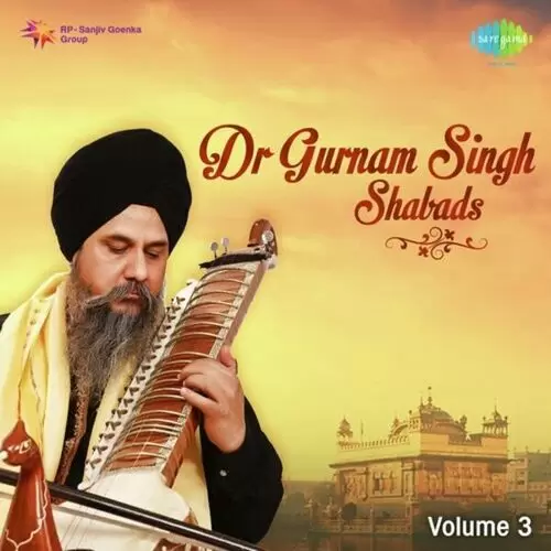 Dr. Gurnam Singh Shabads Vol. 3 Dr. Gurnam Singh Mp3 Download Song - Mr-Punjab