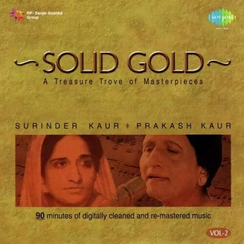 Solid Gold Surinder Kaur and Prakash Kaur Vol. 2 Surinder Kaur Mp3 Download Song - Mr-Punjab