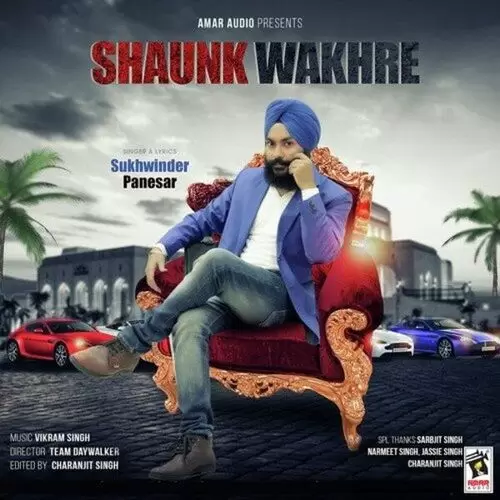 Shaunk Wakhre Sukhwinder Panesar Mp3 Download Song - Mr-Punjab