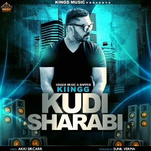 Kudi Sharabi Kiingg Mp3 Download Song - Mr-Punjab