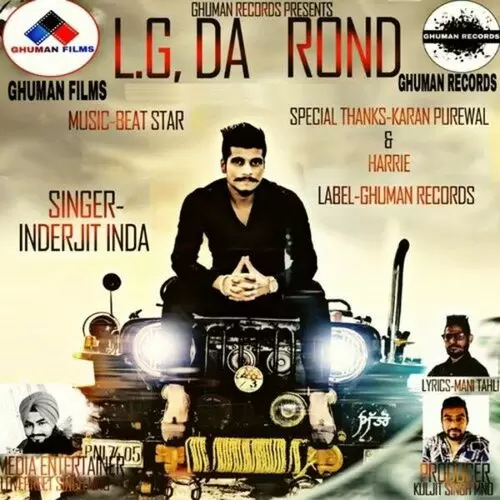 L.G, Da Rond Inderjit Inda Mp3 Download Song - Mr-Punjab