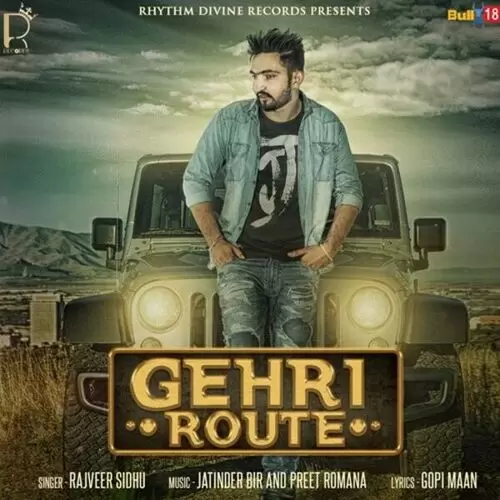 Gehri Route Rajveer Sidhu Mp3 Download Song - Mr-Punjab