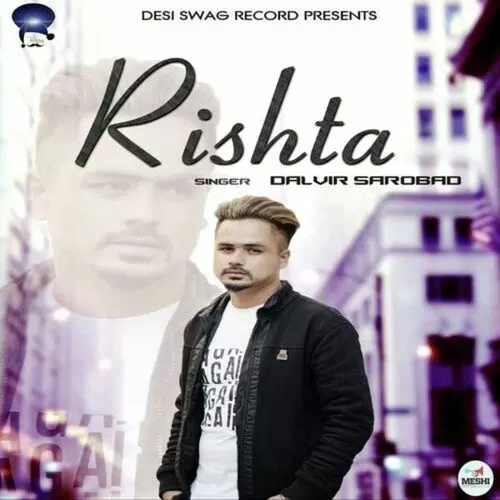 Rishta Dalvir Sarobad Mp3 Download Song - Mr-Punjab