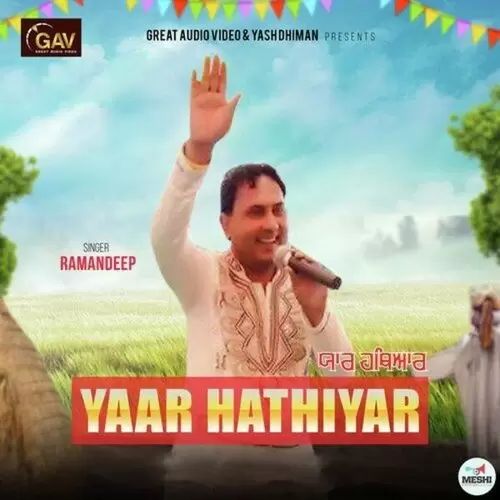 Yaar Hathiyar Ramandeep Mp3 Download Song - Mr-Punjab
