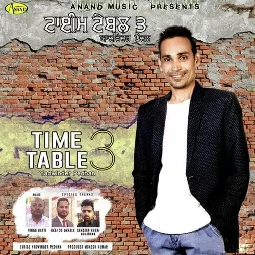 Time Table 3 Yadwinder Pedhan Mp3 Download Song - Mr-Punjab