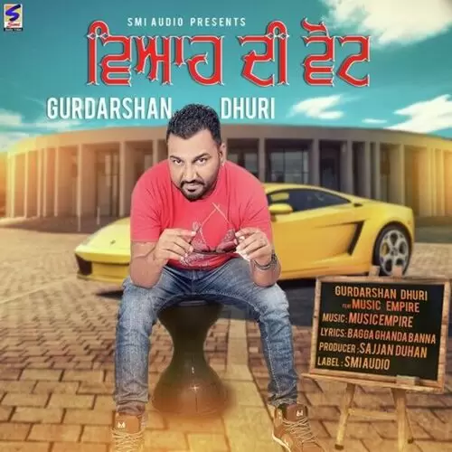 Viyah Di Vote Gurdarshan Dhuri Mp3 Download Song - Mr-Punjab