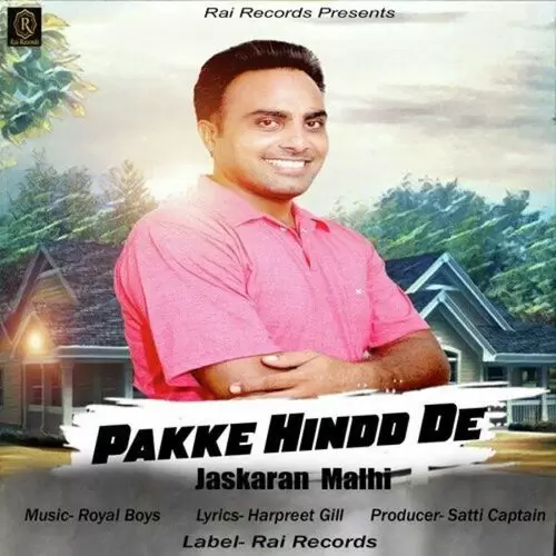 Pakke Hindd De Jaskaran Malhi Mp3 Download Song - Mr-Punjab