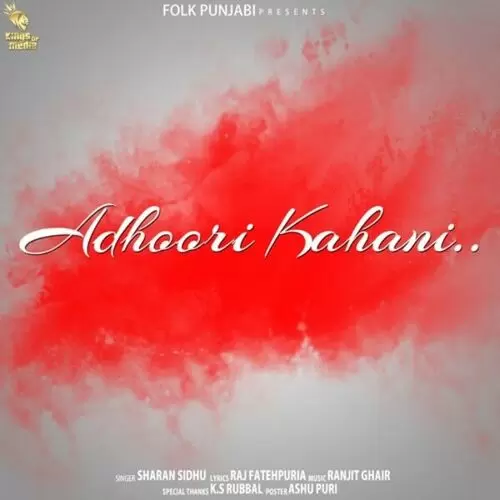 Adhoori Kahani Sharan Sidhu Mp3 Download Song - Mr-Punjab