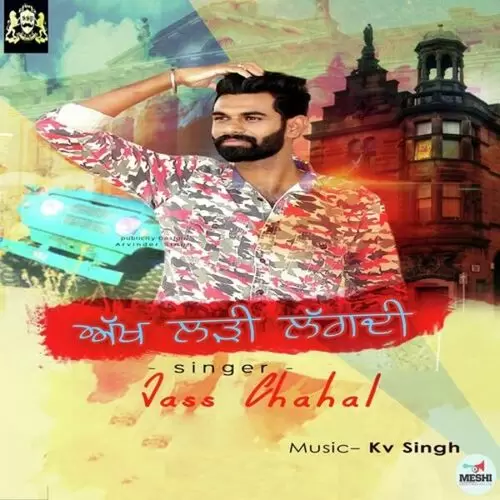 Akh Larhi Lagdi Jass Chahal Mp3 Download Song - Mr-Punjab