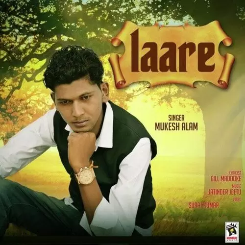 Laare Mukesh Mukesh Aalam Mp3 Download Song - Mr-Punjab