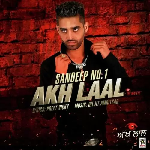 Akh Laal Sandeep No 1 Mp3 Download Song - Mr-Punjab