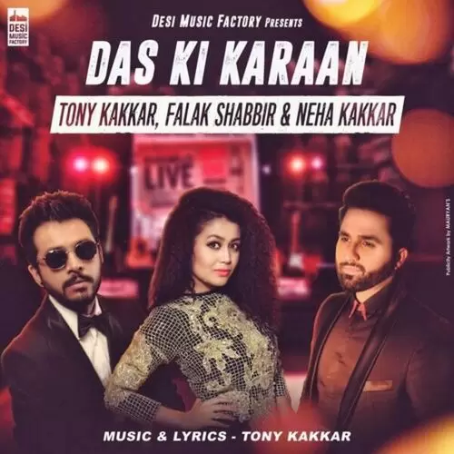 Das Ki Karaan Tony Kakkar Mp3 Download Song - Mr-Punjab