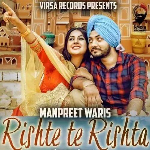 Rishte Te Rishta Manpreet Waris Mp3 Download Song - Mr-Punjab