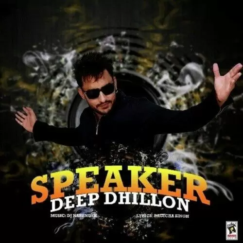 Speaker Deep Dhillon Mp3 Download Song - Mr-Punjab