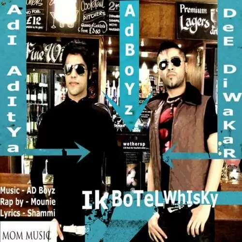 Ik Botel Whisky Adi Aditya-Dee Diwakar AD Boyz Mp3 Download Song - Mr-Punjab