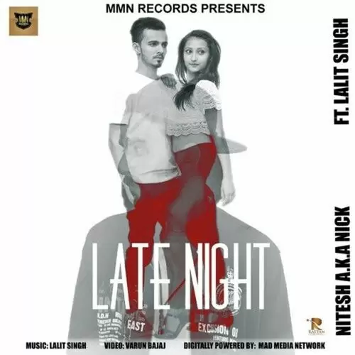 Late Night Nitesh A.K.A Nick Mp3 Download Song - Mr-Punjab