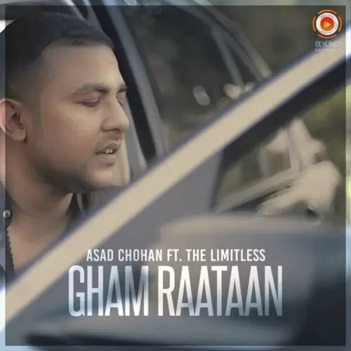 Gham Raataan (Feat. The Limitless) Asad Chohan Mp3 Download Song - Mr-Punjab
