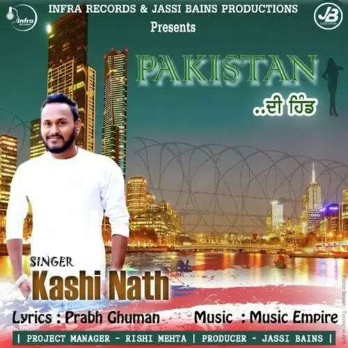 Pakistan Di Hindh Kashi Nath Mp3 Download Song - Mr-Punjab
