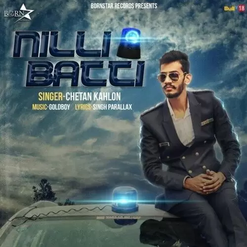 Nilli Batti Chetan Kahlon Mp3 Download Song - Mr-Punjab
