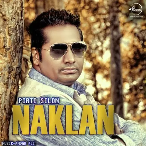 Naklan Pirti Silon Mp3 Download Song - Mr-Punjab