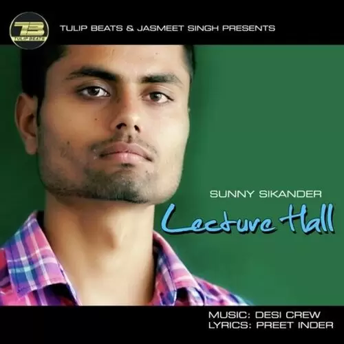 Lecture Hall Sunny Sikander Mp3 Download Song - Mr-Punjab