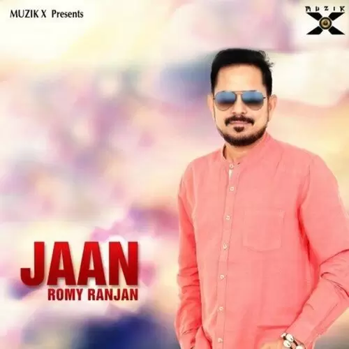 Jaan Romy Ranjan Mp3 Download Song - Mr-Punjab