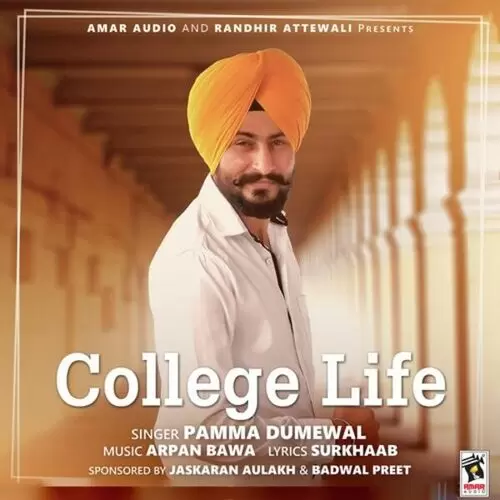 College Life Pamma Dumewal Mp3 Download Song - Mr-Punjab